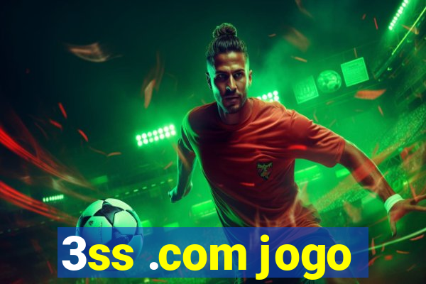 3ss .com jogo